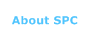 About SPC