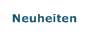Neuheiten