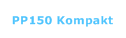 PP150 Kompakt