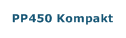 PP450 Kompakt