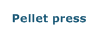 Pellet press