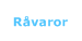 Råvaror